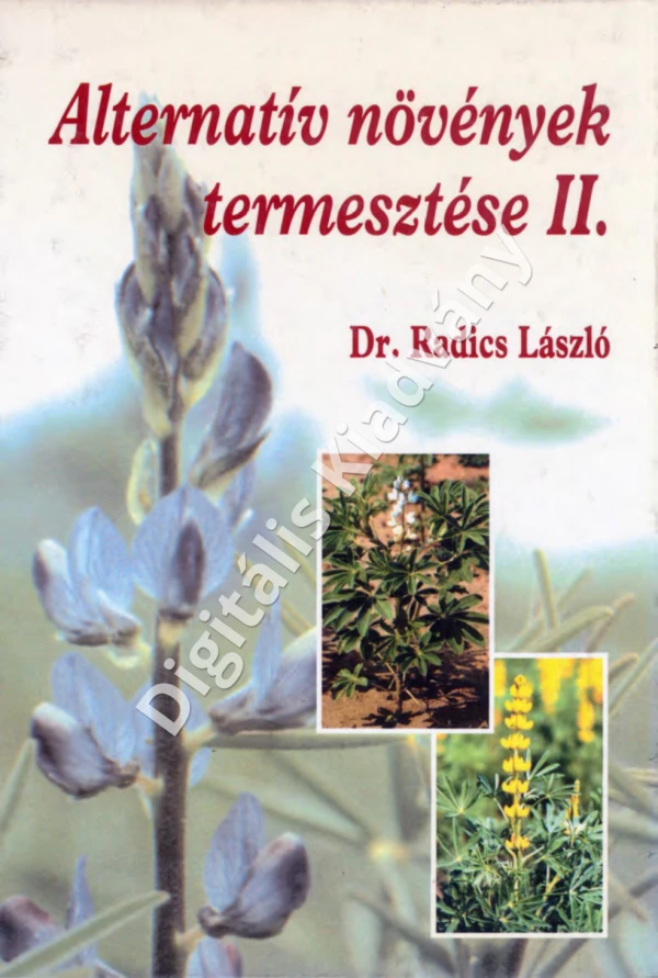 Alternatív növények termesztése II.