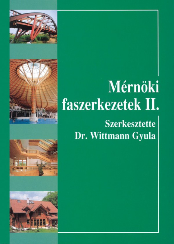 Mérnöki faszerkezetek II.