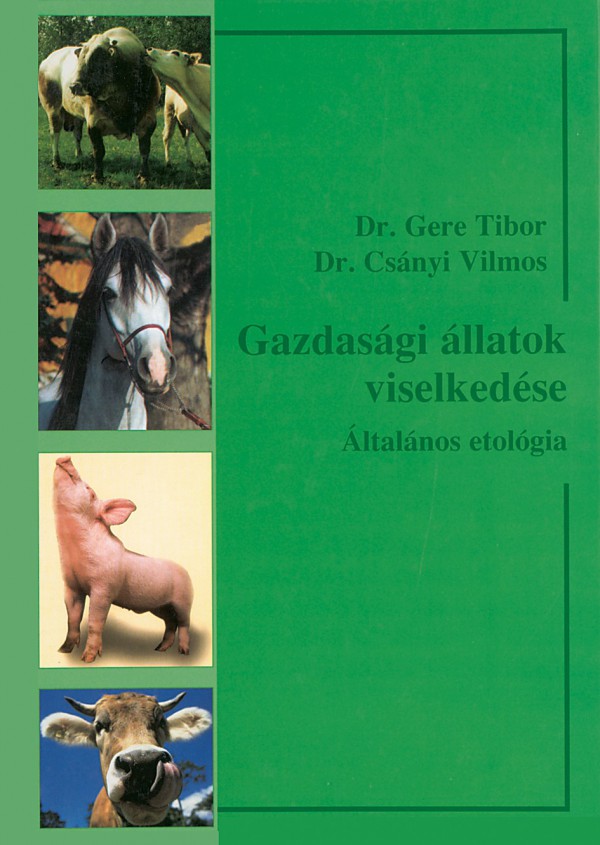 Gazdasági állatok viselkedése - Általános etológia